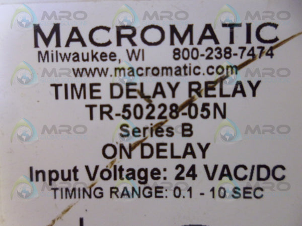 MACROMATIC TR-50228-05N TIME DELAY RELAY UNMP