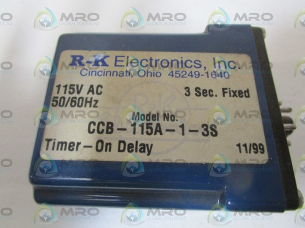 RK ELECTRONICS TIMER-ON RELAY CCB-115A-1-3S UNMP
