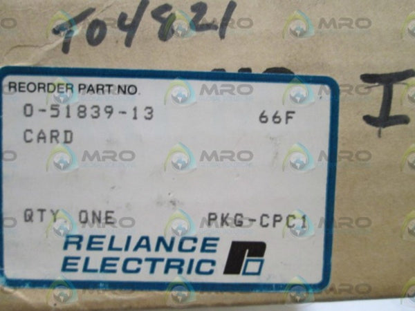 RELIANCE ELECTRIC PC BOARD RELAY CARD 0-51839-13 UNMP
