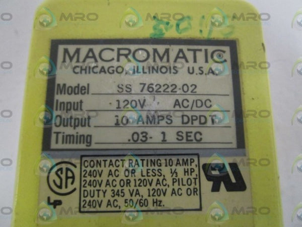 MACROMATIC SS76222-02 120V ON DELAY RELAY .03-1 SEC UNMP