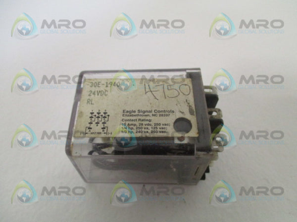 EAGLE SIGNAL 30E-1940 RELAY 24VDC UNMP
