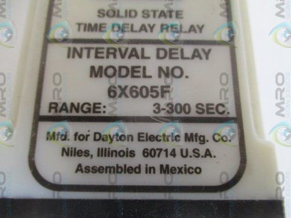 DAYTON 6X605F SOLID STATE TIME DELAY RELAY 3-300 SEC. NSNP