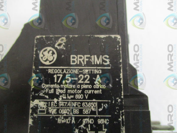 GENERAL ELECTRIC BRF1MS OVERLOAD RELAY 17.5-22A UNMP