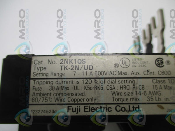 FUJI ELECTRIC TK-2N/UD 2NK1QS THERMAL OVERLOAD RELAY 7-11A UNMP