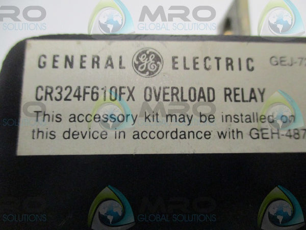 GENERAL ELECTRIC CR324F610FX OVERLOAD RELAY (AS PICTURED)  UNMP
