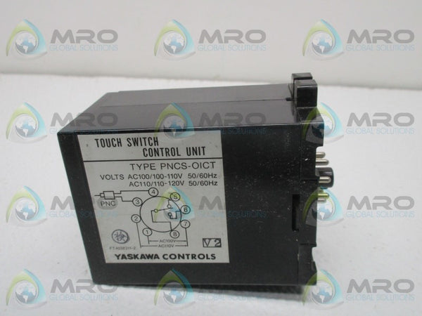 YASKAWA PNCS-OICT TOUCH SWITCH CONTROL UNIT NSNP