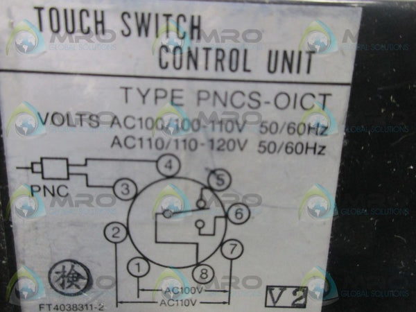 YASKAWA PNCS-OICT TOUCH SWITCH CONTROL UNIT NSNP
