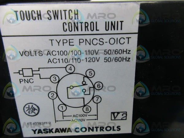 YASKAWA PNCS-OICT TOUCH SWITCH CONTROL UNIT NSMP