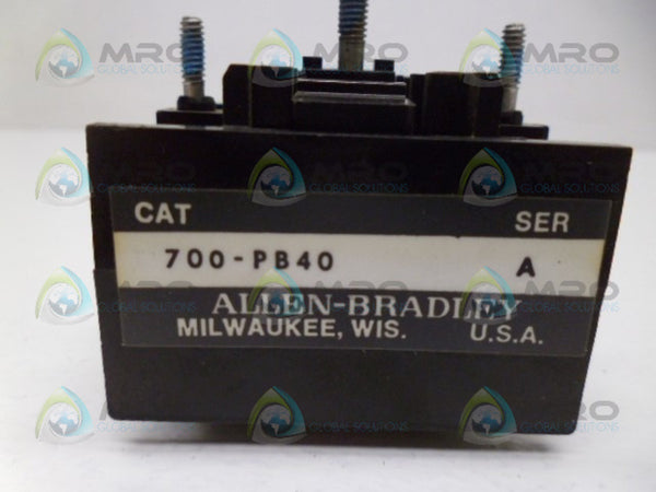 ALLEN BRADLEY 700-PB40 SER. A CONTROL RELAY UNMP