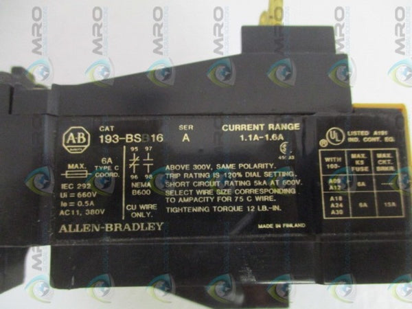 ALLEN BRADLEY 193-BSB16 SER. A OVERLOAD RELAY 1.1-1.6A (AS PICTURED)  UNMP
