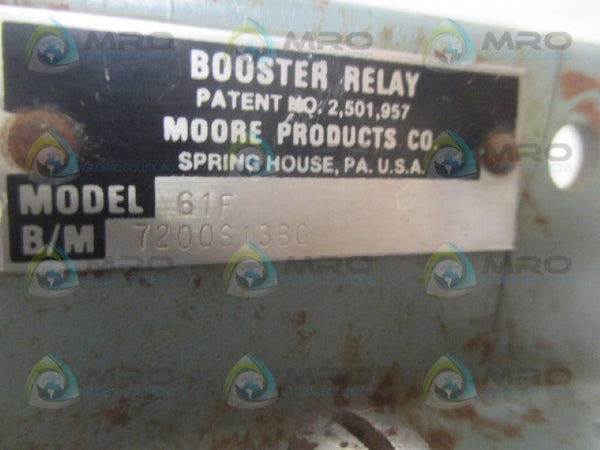 MOORE 61F 7200-/S13BG BOOSTER RELAY UNMP