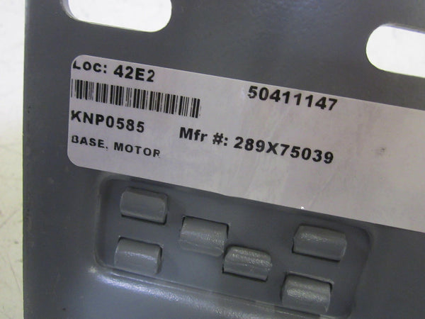 289X75039 BASE, MOTOR  NSNP