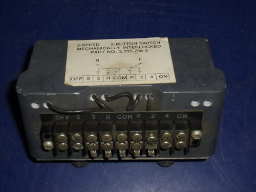 3-SPEED 2-BUTTON SWITCH 3,335, 756-3 *USED*
