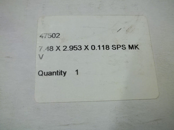 47502 7.48 X 2.953 X 0.118 SPS MK NSMP