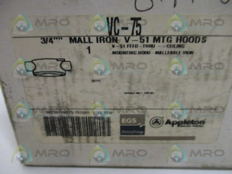 APPLETON VC-75 MALL IRON V-51 MGT HOOD 3/4" NSMP