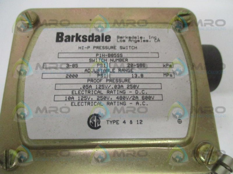 BARKSDALE HI-P P1H-B85SS PRESSURE SWITCH 3-85 PSI NSNP