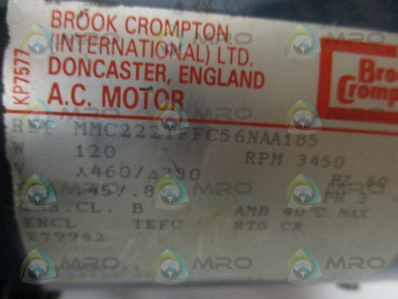 BROOK CROMPTON MMC222TFFC56NAA185 AC MOTOR 3450 RPM NSNP