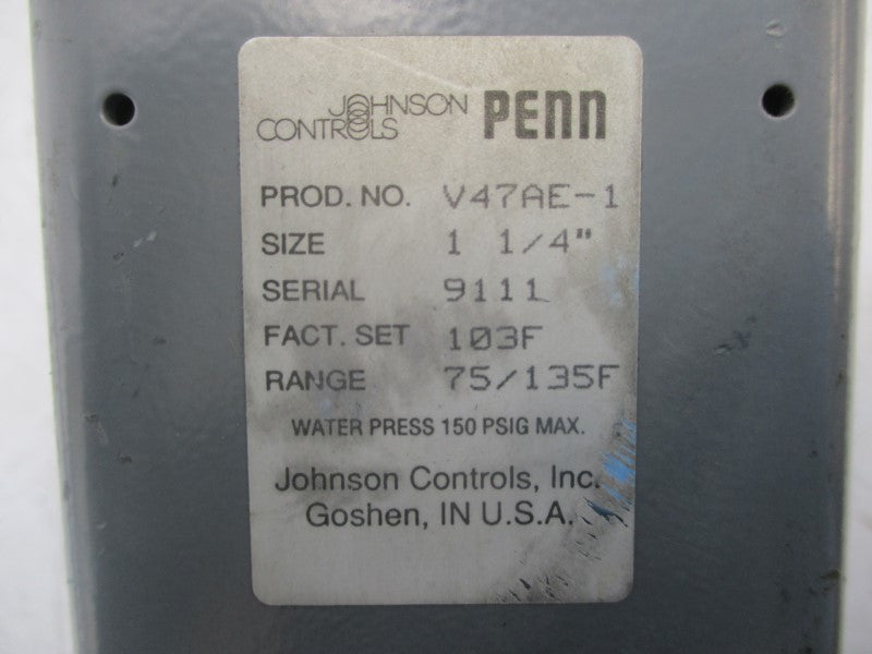 JOHNSON CONTROLS V47AE-1 150PSI 75/135'F 1-1/4" (AS PICTURED) NSNP