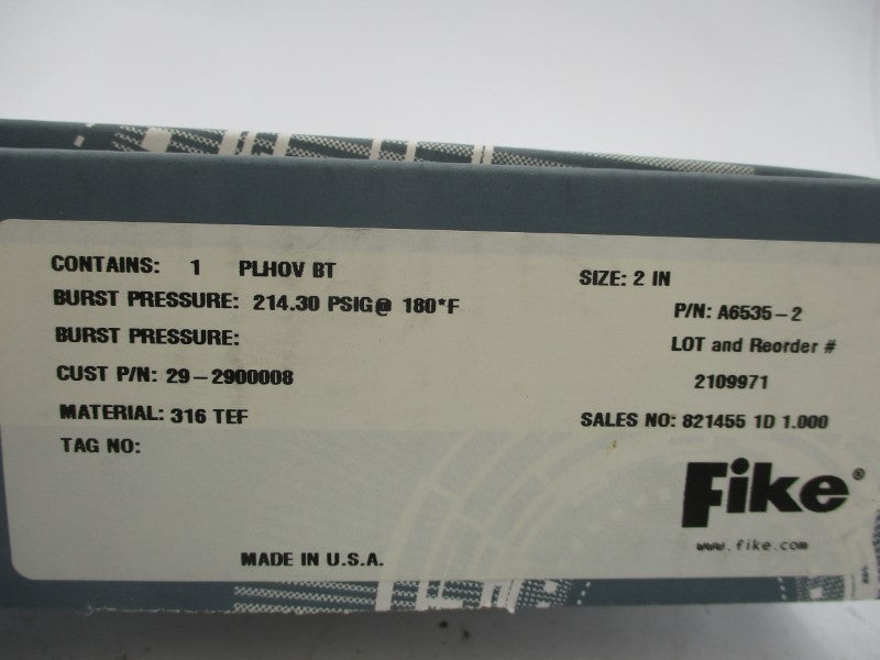 FIKE PLHOVBT A6535-2 214.3PSI 2" NSFS