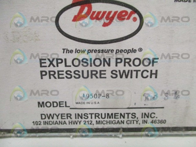 DWYER 1950P-8 EXPLOSION PROOF DIFFERENTIAL PRESSURE SWITCH NSFS