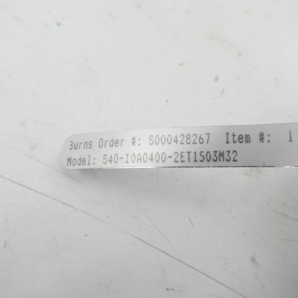 BURNS S40-10A0400-2ET1503M32 NSNP