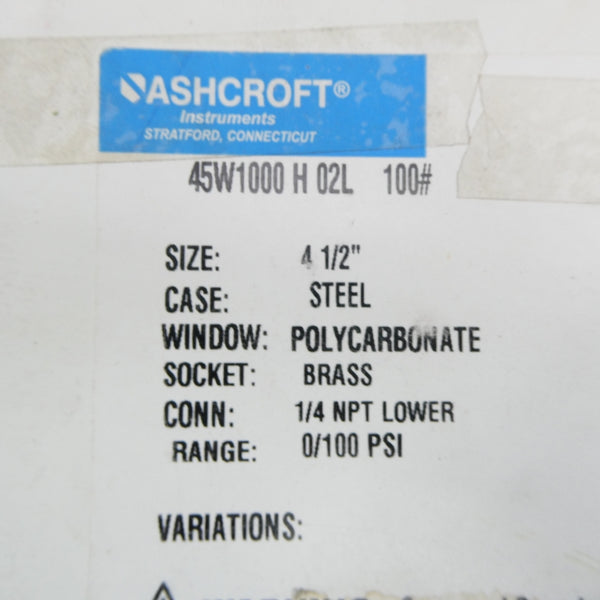 ASHCROFT 45W1000H02L100# 100PSI 4-1/2" NSMP