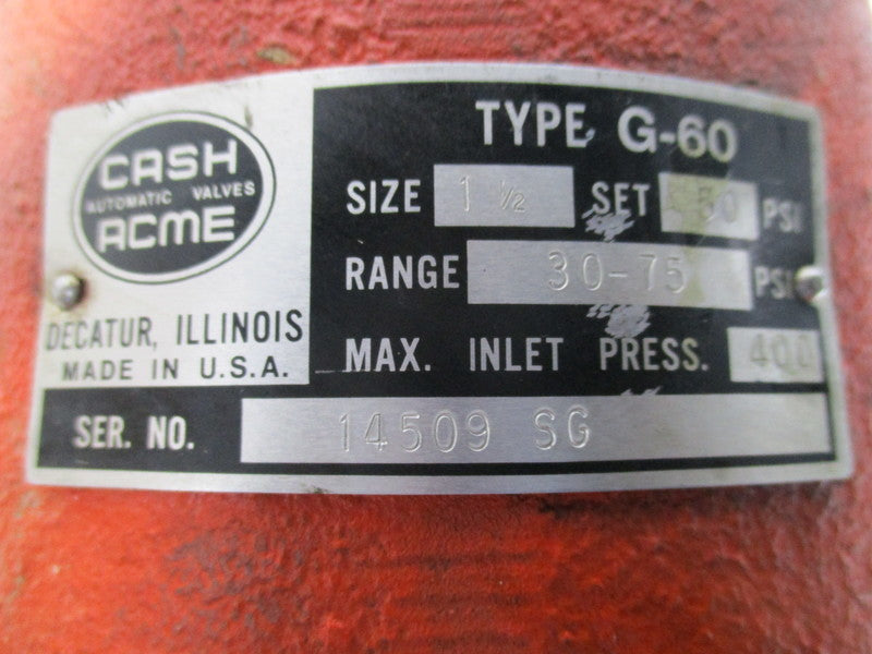 CASH ACME G-60 PRESSURE REGULATING VALVE  UNMP