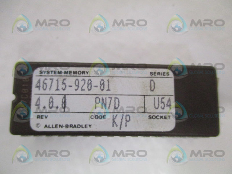 ALLEN BRADLEY 46715-920-01 SER. D MEMORY CHIP NSNP