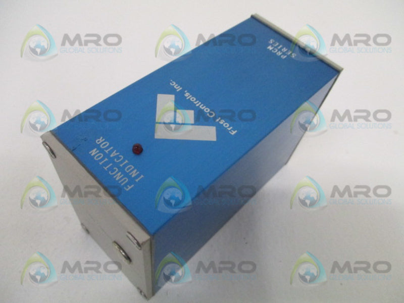 FROST CONTROLS PRCM-M-1-TS FUNCTION INDICATOR 117VAC .05A UNMP