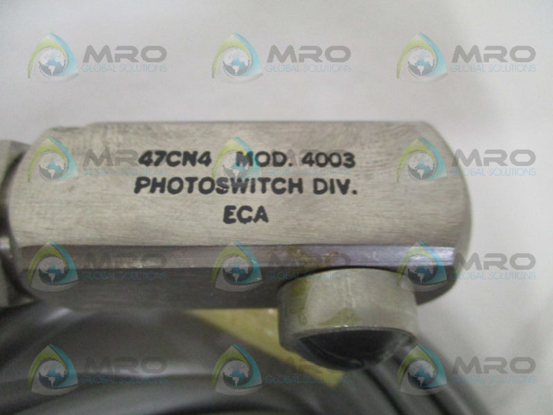 ECA PHOTOSWITCH 47CN4-4003 PHOTOELECTRIC RECEIVER NSNP