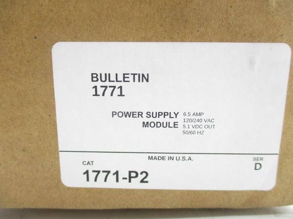 ALLEN BRADLEY 1771-P2 SER. D 120/240VAC 6.5A (AS PICTURED) NSMP