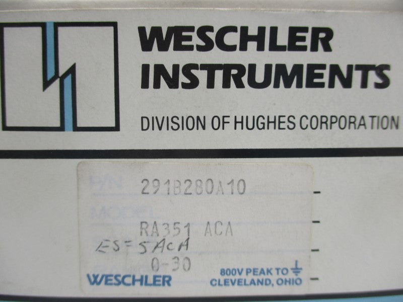 WESCHLER INSTRUMENTS 291B280A10 0-30ACA NSMP