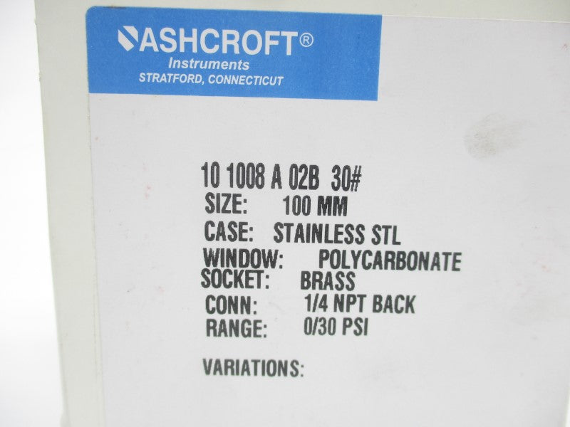 ASHCROFT 101008A02B30# 0-30PSI 100MM NSMP