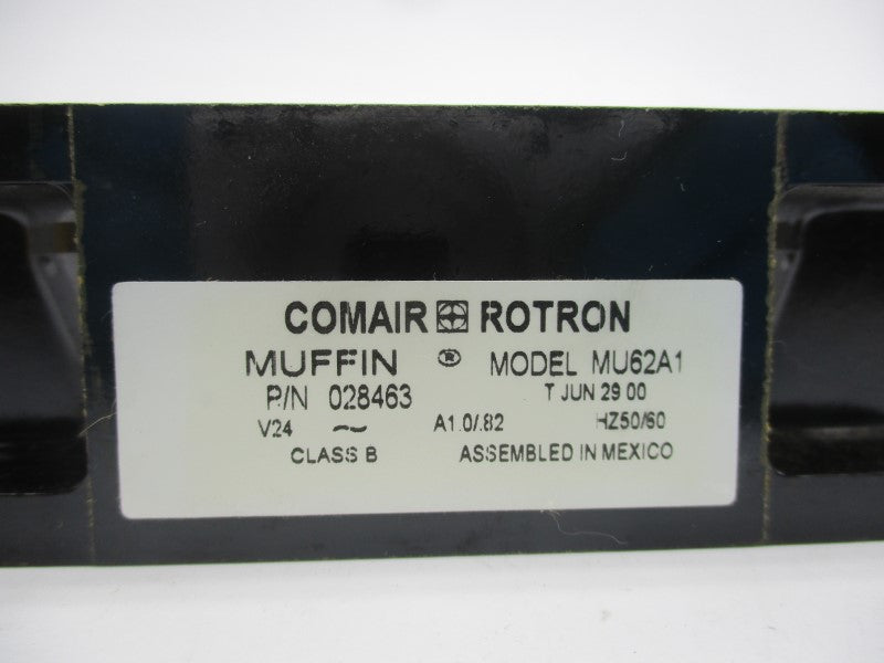 COMAIR ROTRON MU62A1 028463 24V 1.0/.82A NSMP
