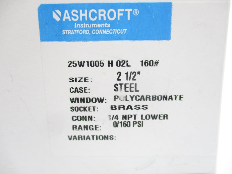 ASHCROFT 25W1005H02L 0-160PSI NSMP