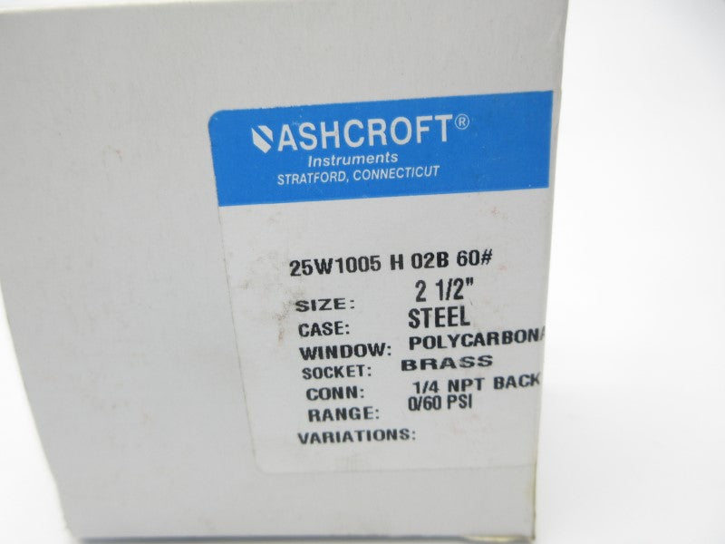 ASHCROFT 25W1005H02B60# 60PSI 2-1/2"  NSMP