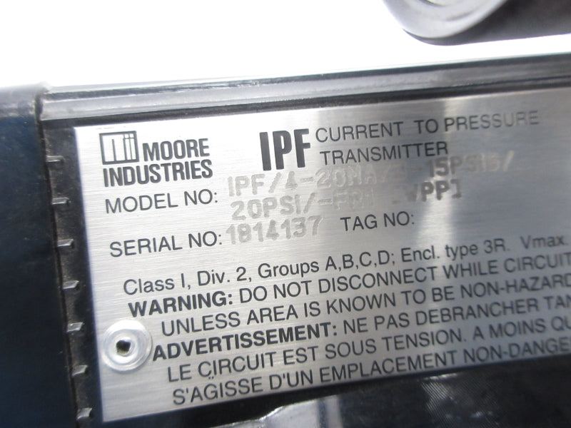 MOORE INDUSTRIES IPF/4-20MA/3-15PSIG/20PSI/-FR1 NSNP