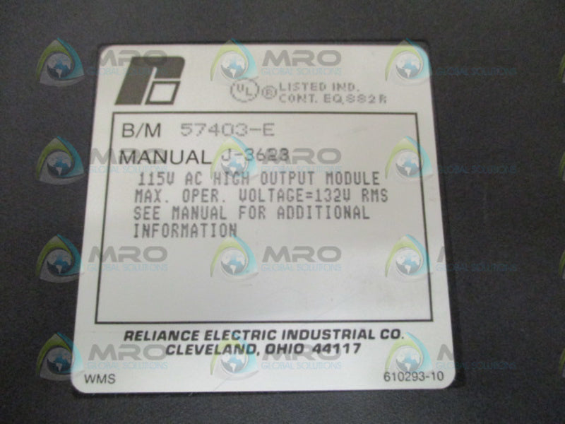 RELIANCE ELECTRIC 57403-E 115V AC HIGH OUTPUT MODULE UNMP