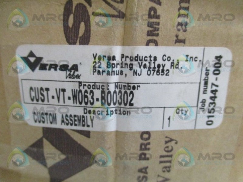 VERSA CUST-VT-W063-B00302 CUSTOM ASSEMBLY VALVE NSFS