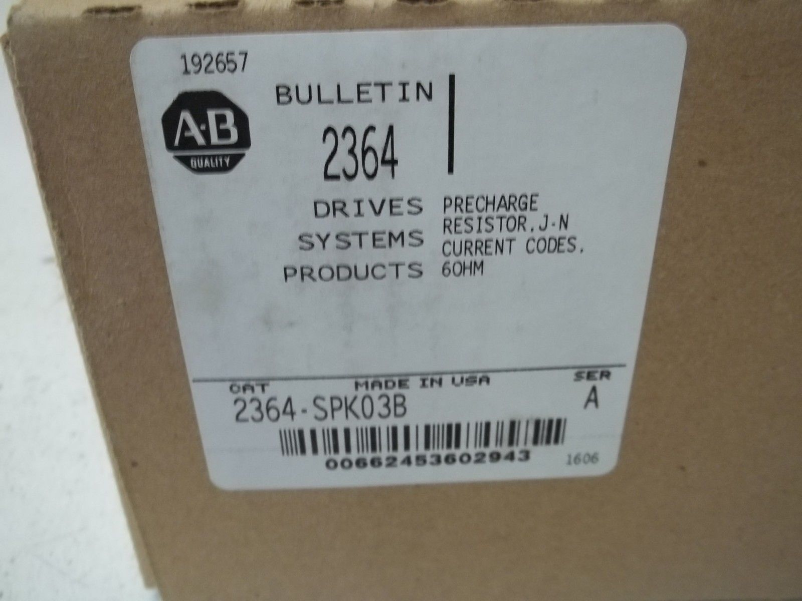 ALLEN BRADLEY 2364-SPK03B SER.A PRECHARGE RESISTOR, CURRENT CODES FACTORY SEAL
