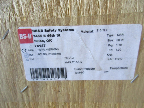 BS&B 20002837-1 316SS TYPE DRR 30" INCH 1 40.5PSI NSMP