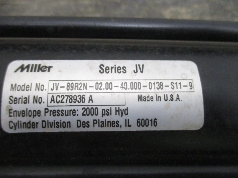 MILLER JV-89R2N-02.00-40.000-0138-S11-9 2000PSI NSNP