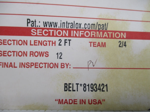 INTRALOX 8193421 SER. 400 48.1 IN WIDE 32.07 LENGTH  NSNP