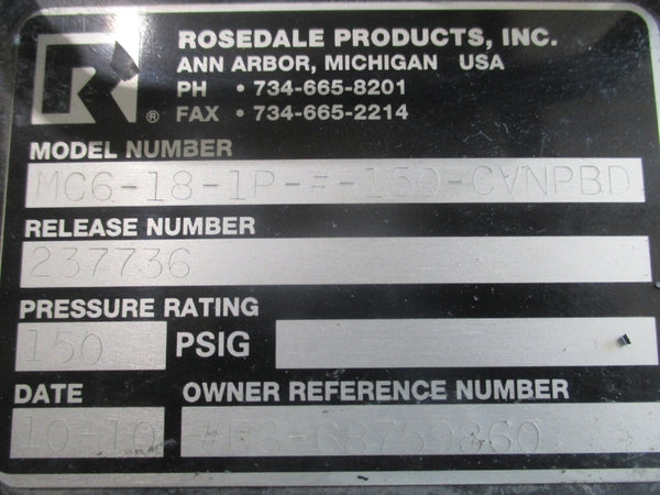 ROSEDALE PRODUCTS MC6-18-1P-#-150-CVNPBD 150PSI NSNP