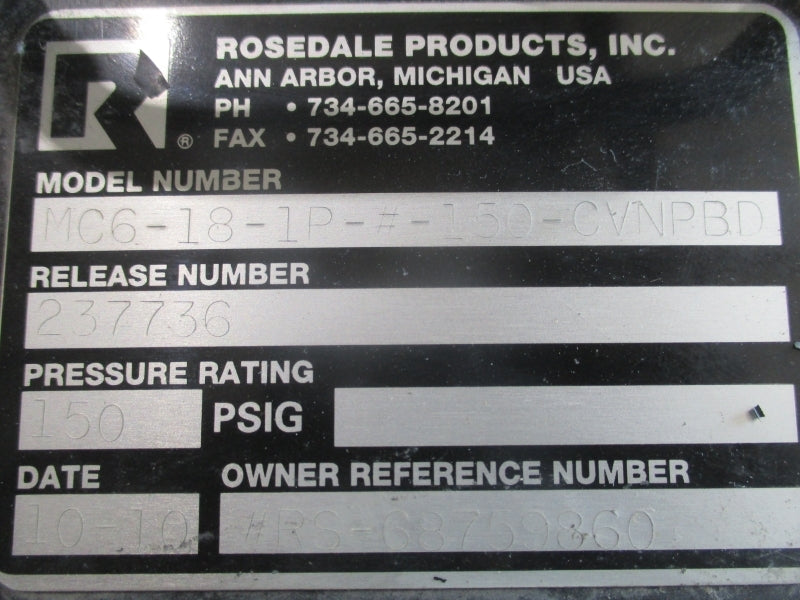 ROSEDALE PRODUCTS MC6-18-1P-#-150-CVNPBD 150PSI NSNP