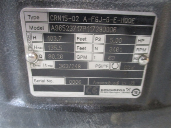 GRUNDFOSS A96523717P117380006 CRN15-02 A-FGJ-G-E-HQQE 208-230/460V 12.2-11.2/5.6A 363/248PSI NSNP