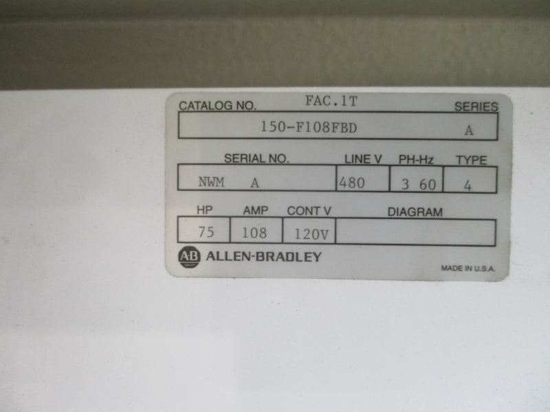 ALLEN BRADLEY 150-F108FBD SER. A 480V 108A NSNP