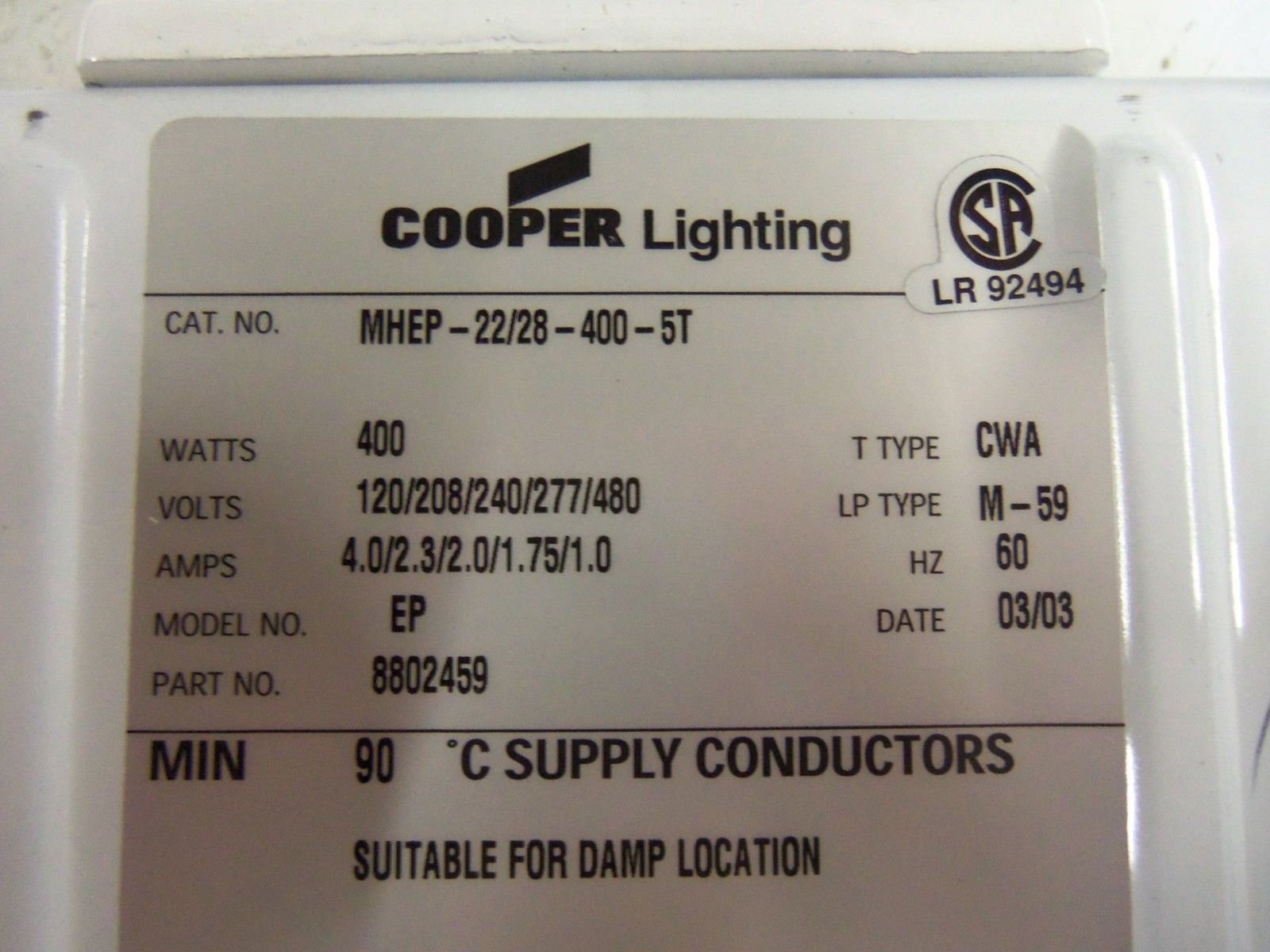 COOPER MHEP-22/28-400-5T BALLAST LAMP IS NOT INCLUDED NSMP