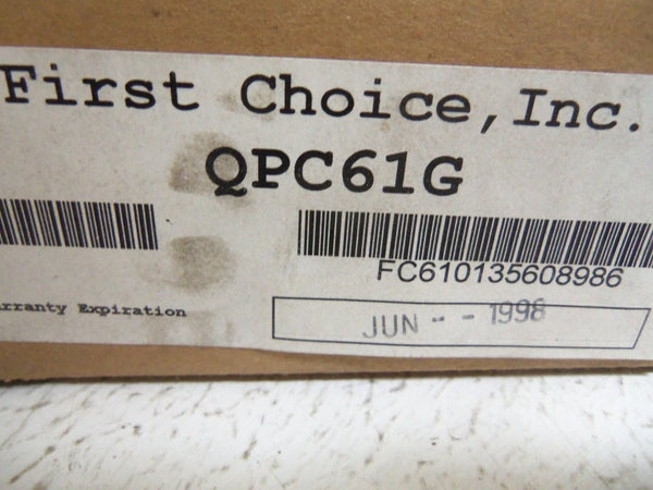 FIRST CHOICE QPC61G CIRCUIT BOARD UNMP