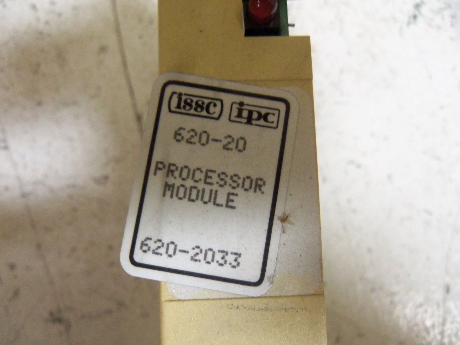ISSC 620-2033 PROCESSOR MODULE UNMP